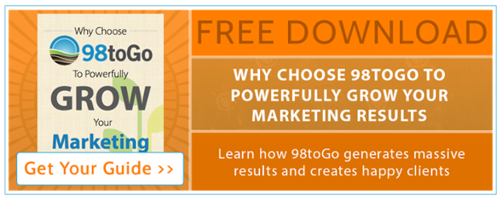 Why Choose 98toGo To Powerfully Grow Your Marketing Results Ebook by 98toGo